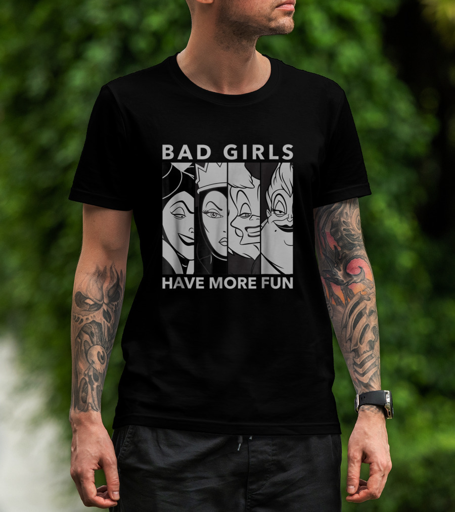 Disney Films Bad Girls Have More Fun T-Shirt