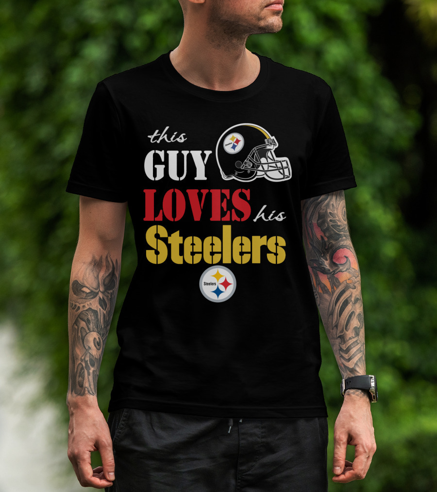 This Guy Loves His Steelers T-Shirt