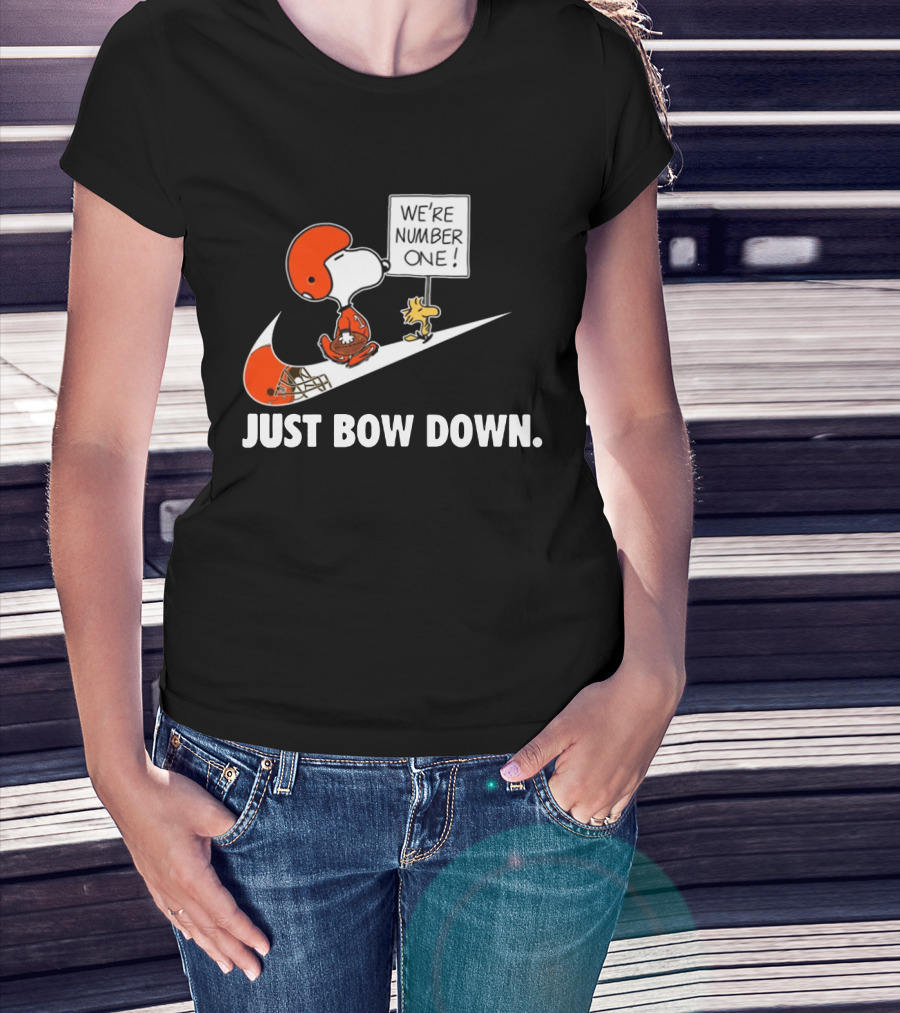 Cleveland Browns We're Number One Just Bow Down T-Shirt