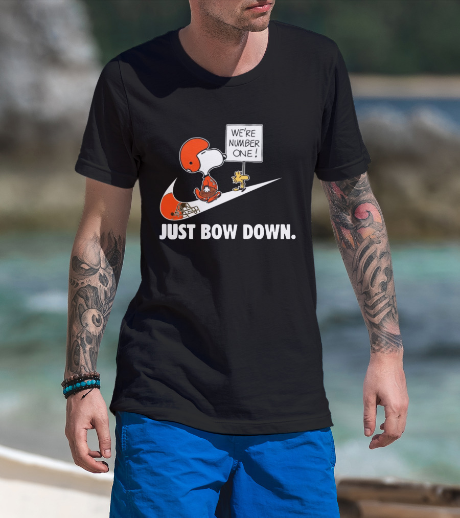 Cleveland Browns We're Number One Just Bow Down T-Shirt