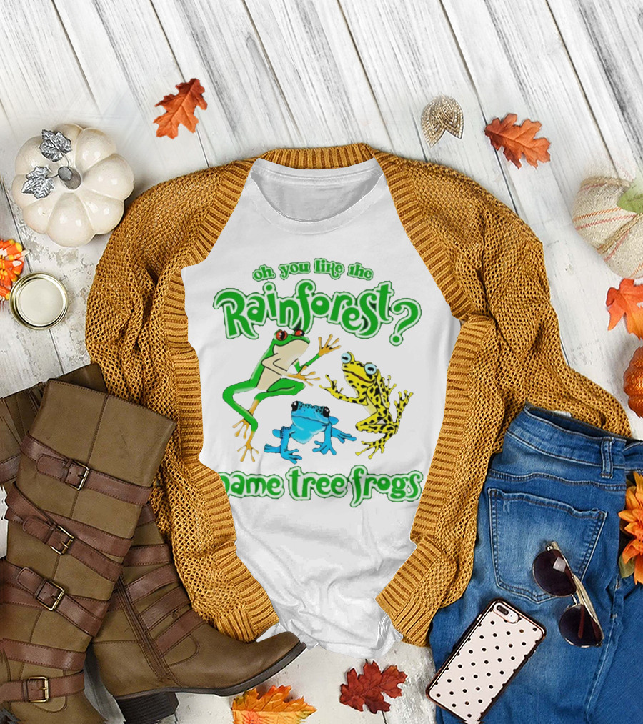 Oh You Like the Rainforest Name Tree Frogs T-Shirt
