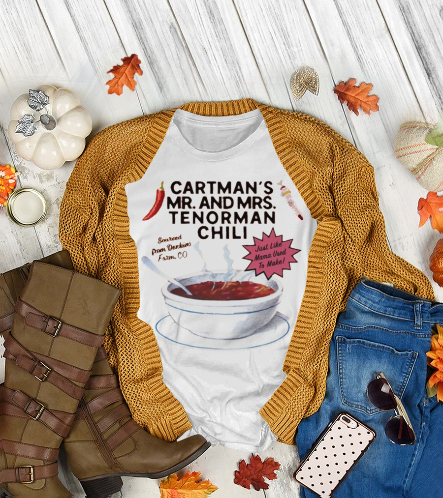 Cartman's Mr. And Mrs. Tenorman Chili Just Like Mama Used To Make Farm CO T-Shirt