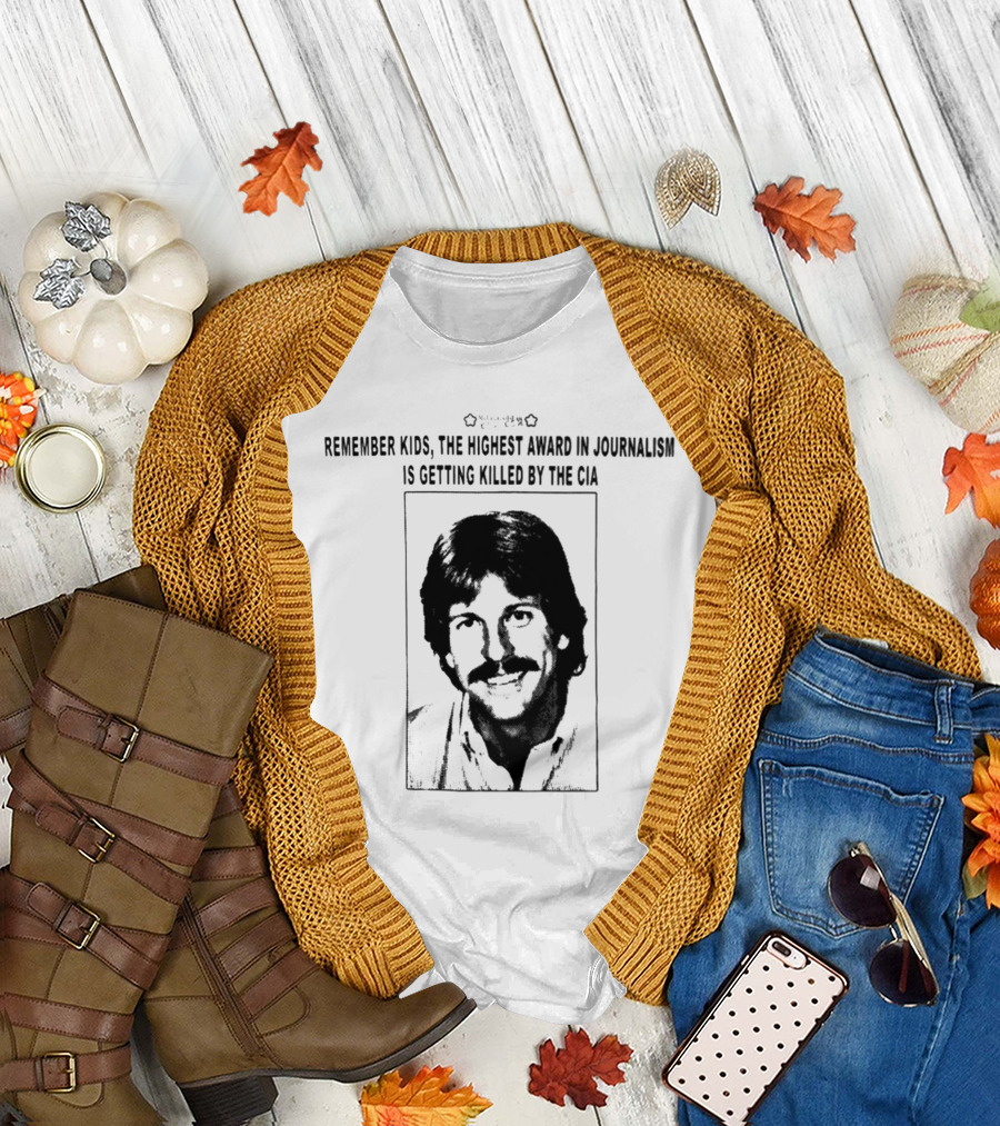 Remember Kids the Highest Award in Journalism is Getting Killed by the CIA Vintage Cement Journalism 2.0 T-Shirt
