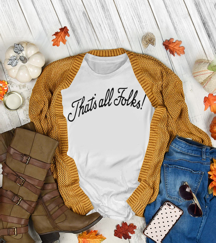 That's All Folks Classic Catchphrase Ending T-Shirt