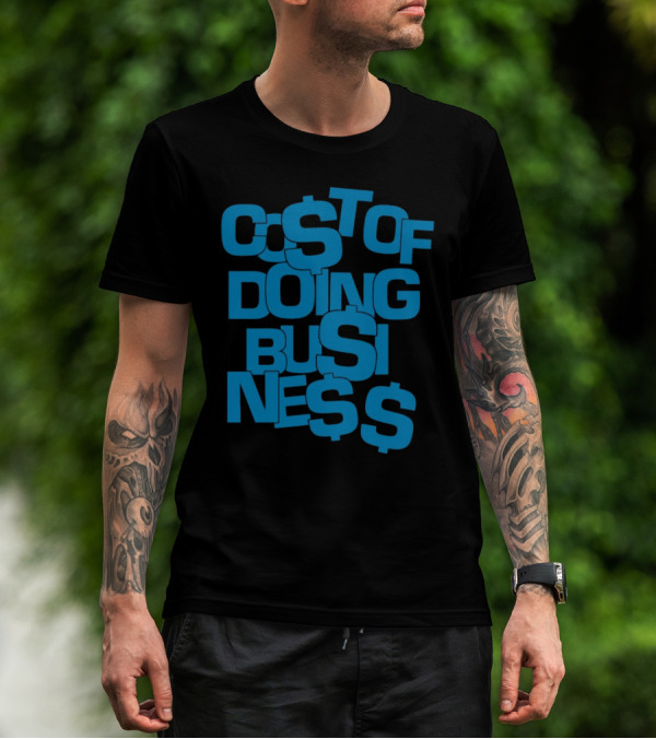 Co$t Of Doing Bu$ine$$ Bold Blue Stack T-Shirt