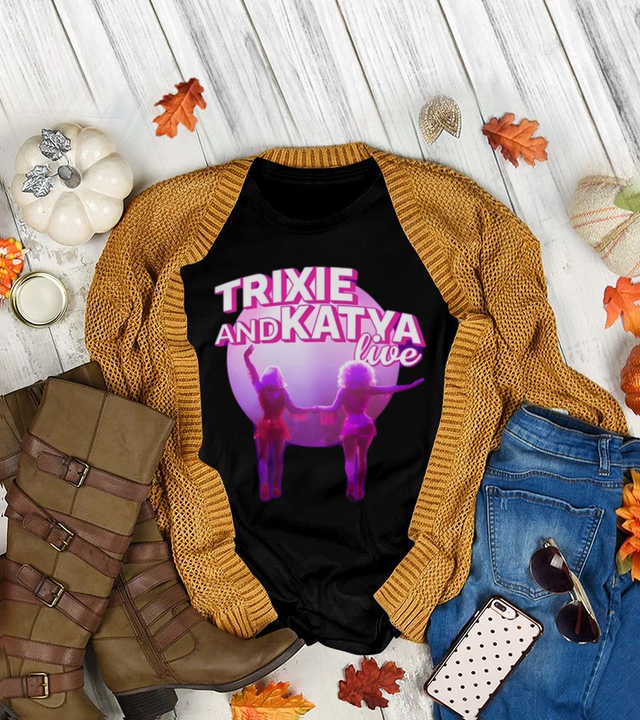Trixie and Katya Live Performance Final Show Photo T-Shirt