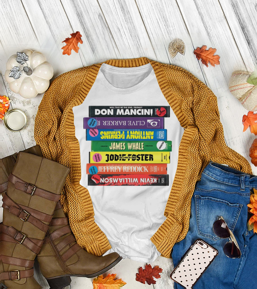 Don Mancini Clive Barker Anthony Perkins James Whale Jody Webster Jeffrey Reddick Kevin Williamson T-Shirt