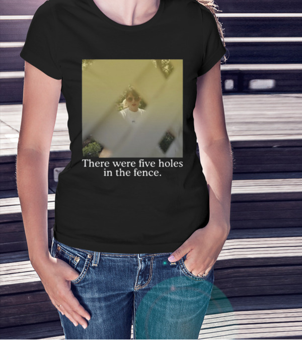 Noahlevy13 There Were Five Holes In The Fence Behind Lattice With Sunglasses T-Shirt