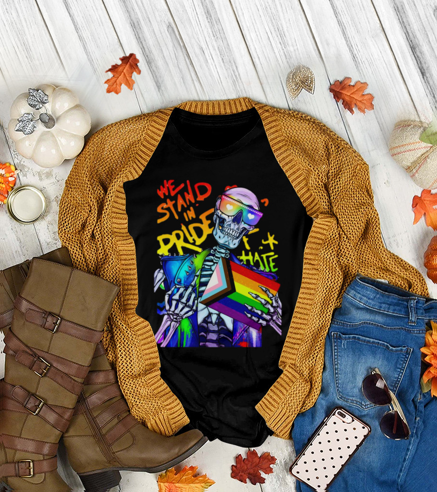 We Stand In Pride Gh0st Arcade Skeleton with Rainbow Flag and Love Not Hate T-Shirt