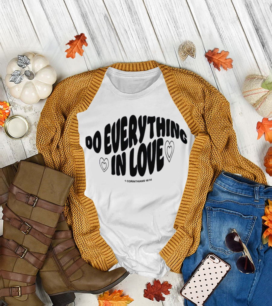 The Cordles Merch Do Everything In Love 1 Corinthians 16:14 Natural Heather T-Shirt