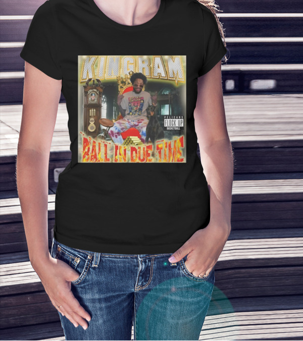 KINGRAM Ball In Due Time Pelicans Flock Up Basketball T-Shirt