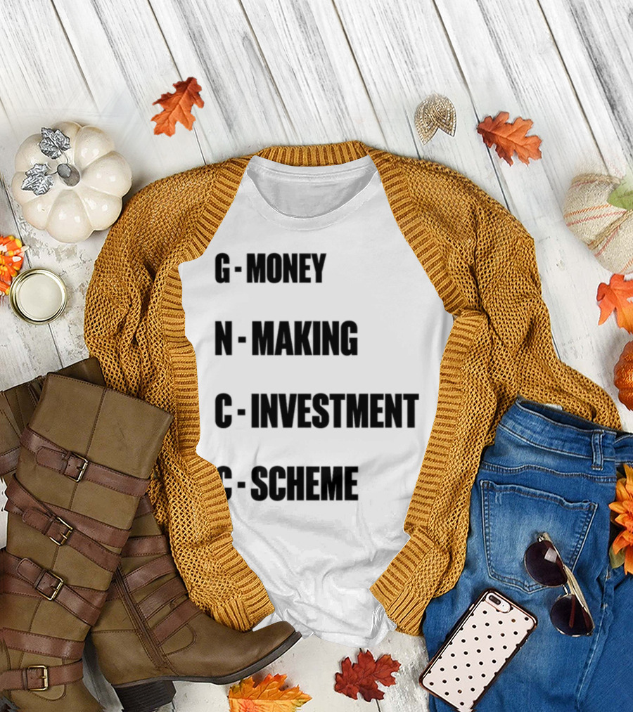 Layiwasabi GNCC Money Making Investment Scheme T-Shirt