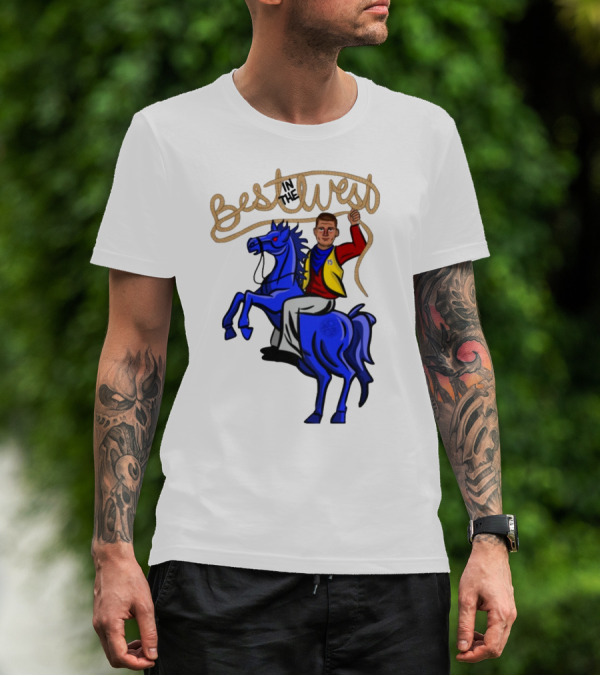 Nikola Jokic In The Best West Riding Blue Horse 15 T-Shirt