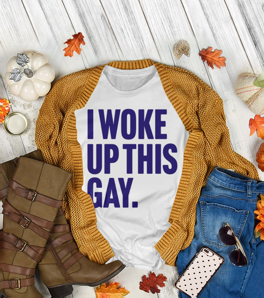 I Woke Up This Gay Bullzerk T-Shirt