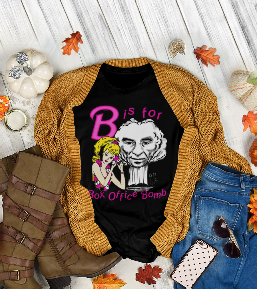 B Is For Box Office Bomb T-Shirt