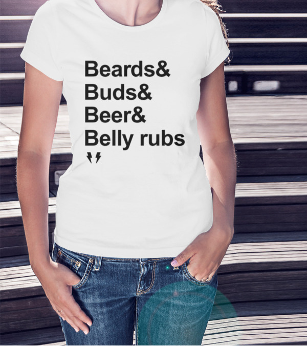 Beards Buds Beer Belly Rubs Thunderbolts T-Shirt
