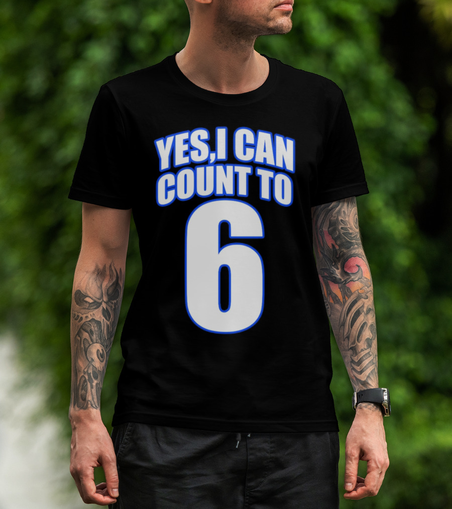 Kevin O’Sullivan Yes I Can Count To 6 T-Shirt