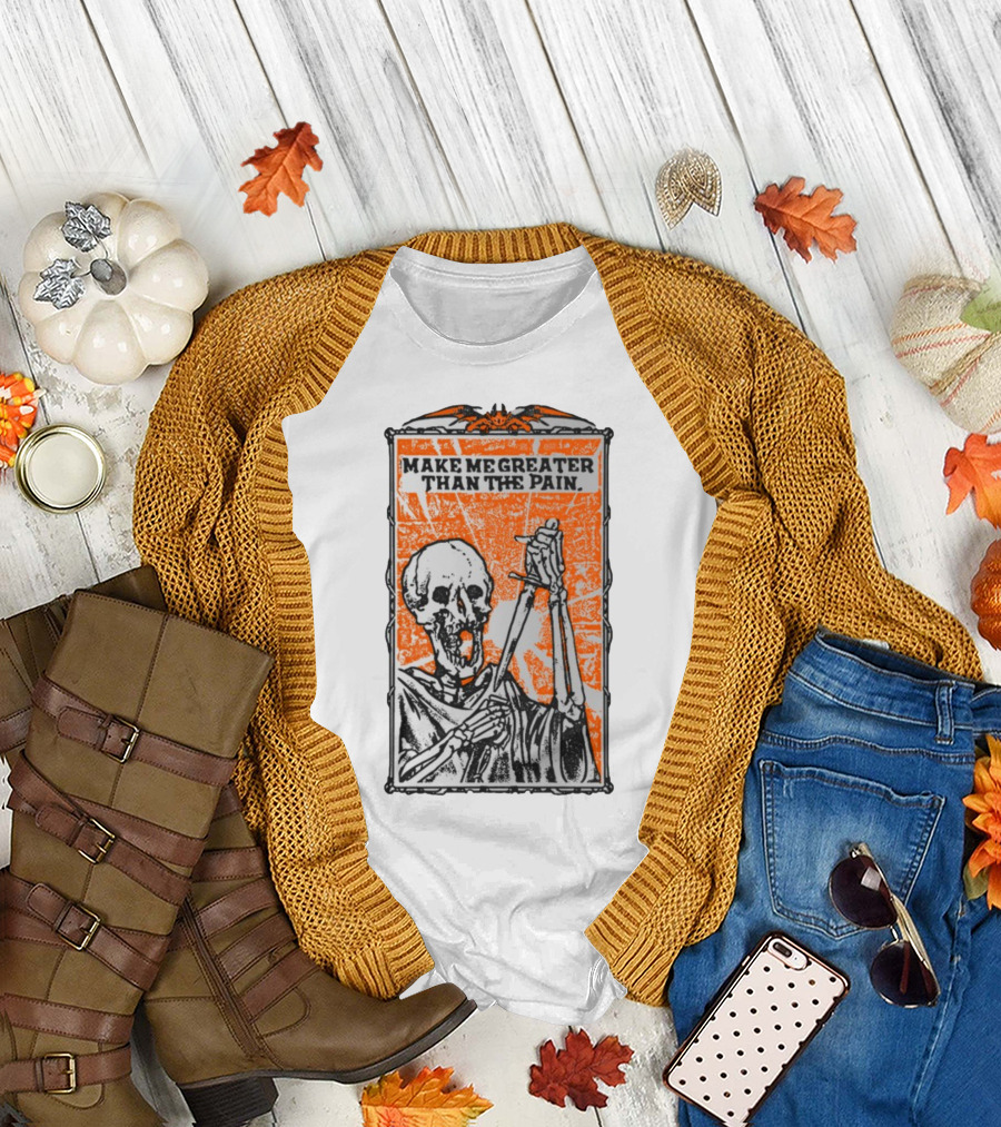 Make Me Greater Than The Pain Skeleton with Sword on Orange Background T-Shirt
