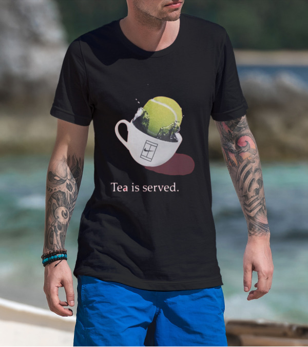 Tea Is Served Tennis Cup T-Shirt