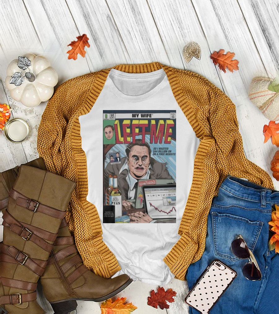 Jay My Wife Left Me So I Wasted 44 Billion On A Free Website Comic T-Shirt