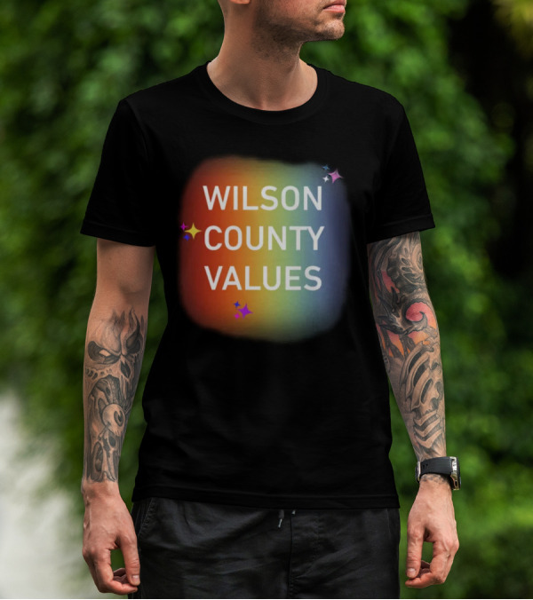 WILSON COUNTY VALUES Rainbow Colors With Stars T-Shirt
