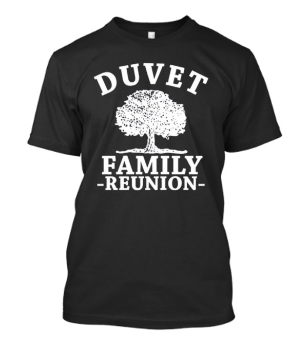 Duvet Family Reunion Tree T-Shirt