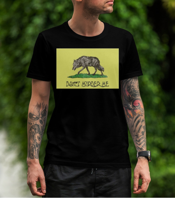 Gratefuldead Don't Murder Me Wolf T-Shirt