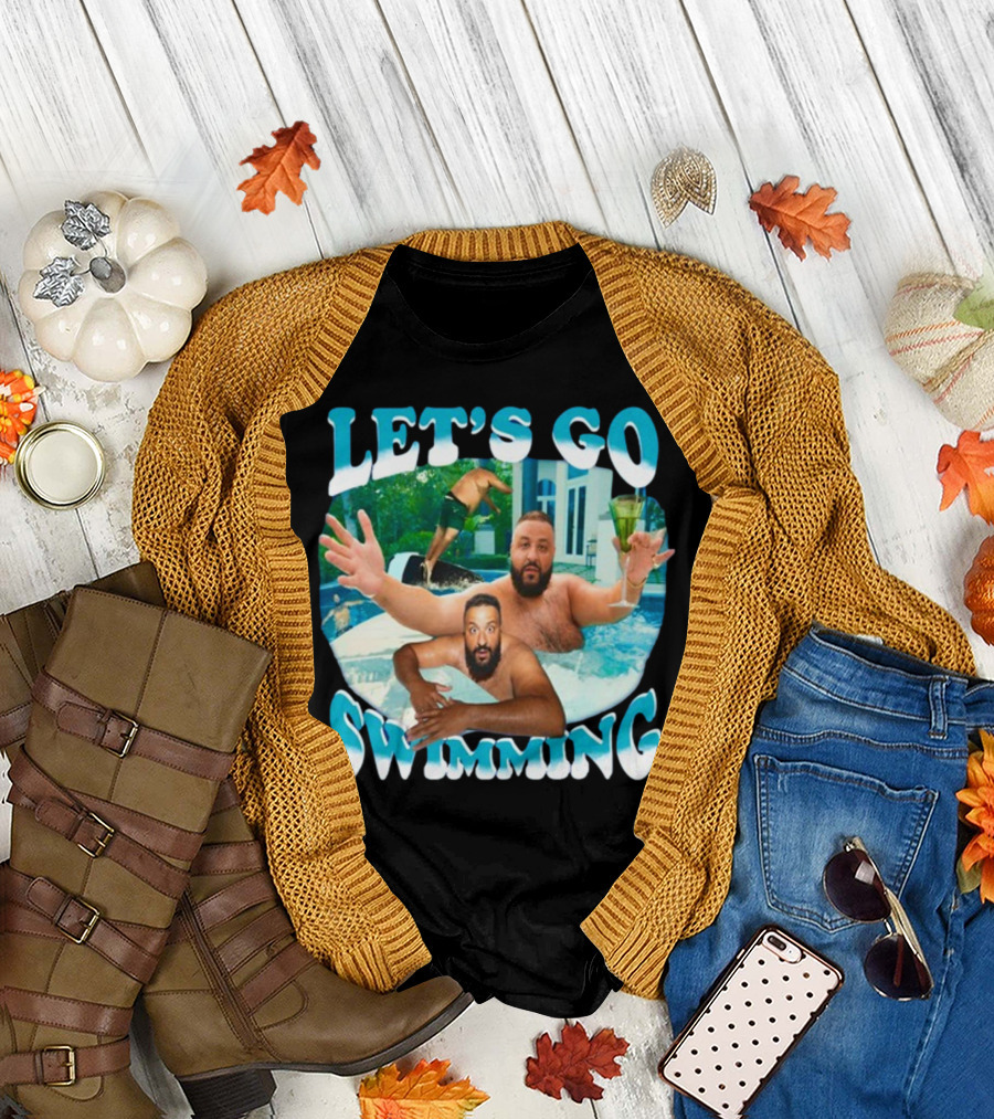 LET'S GO SWIMMING DJ KHALED POOL FUN T-Shirt