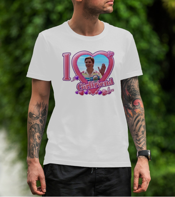 I Love My Girlfriend Heart Frame Love T-Shirt