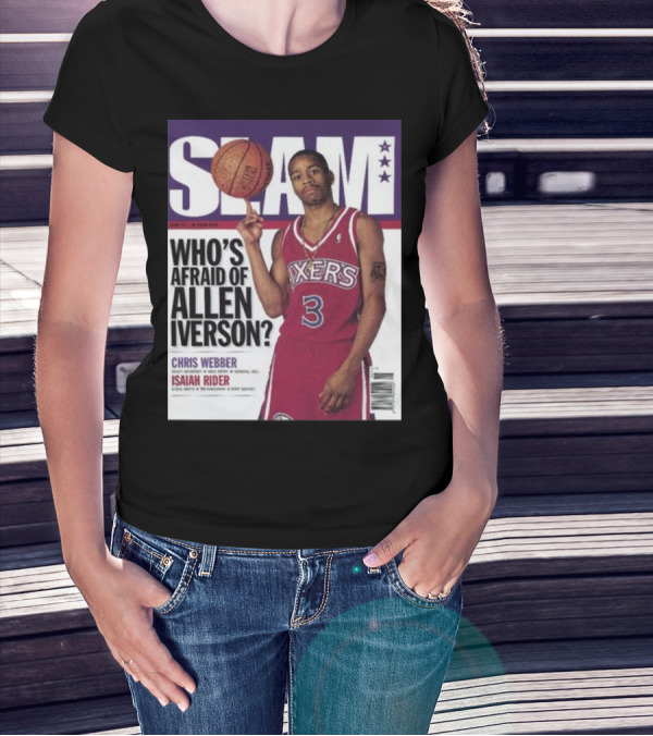 Slam Magazine Cover: Allen Iverson In Sixers Jersey With Who's Afraid Of Allen Iverson Headline T-Shirt