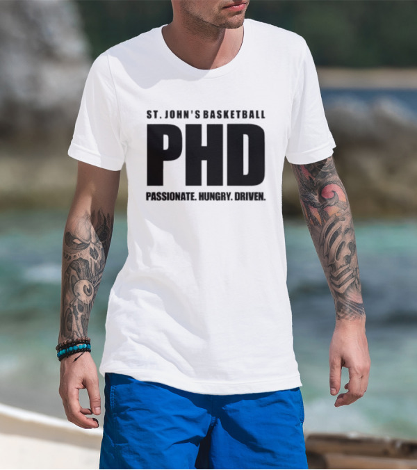 St. John's Basketball PHD Passionate Hungry Driven T-Shirt