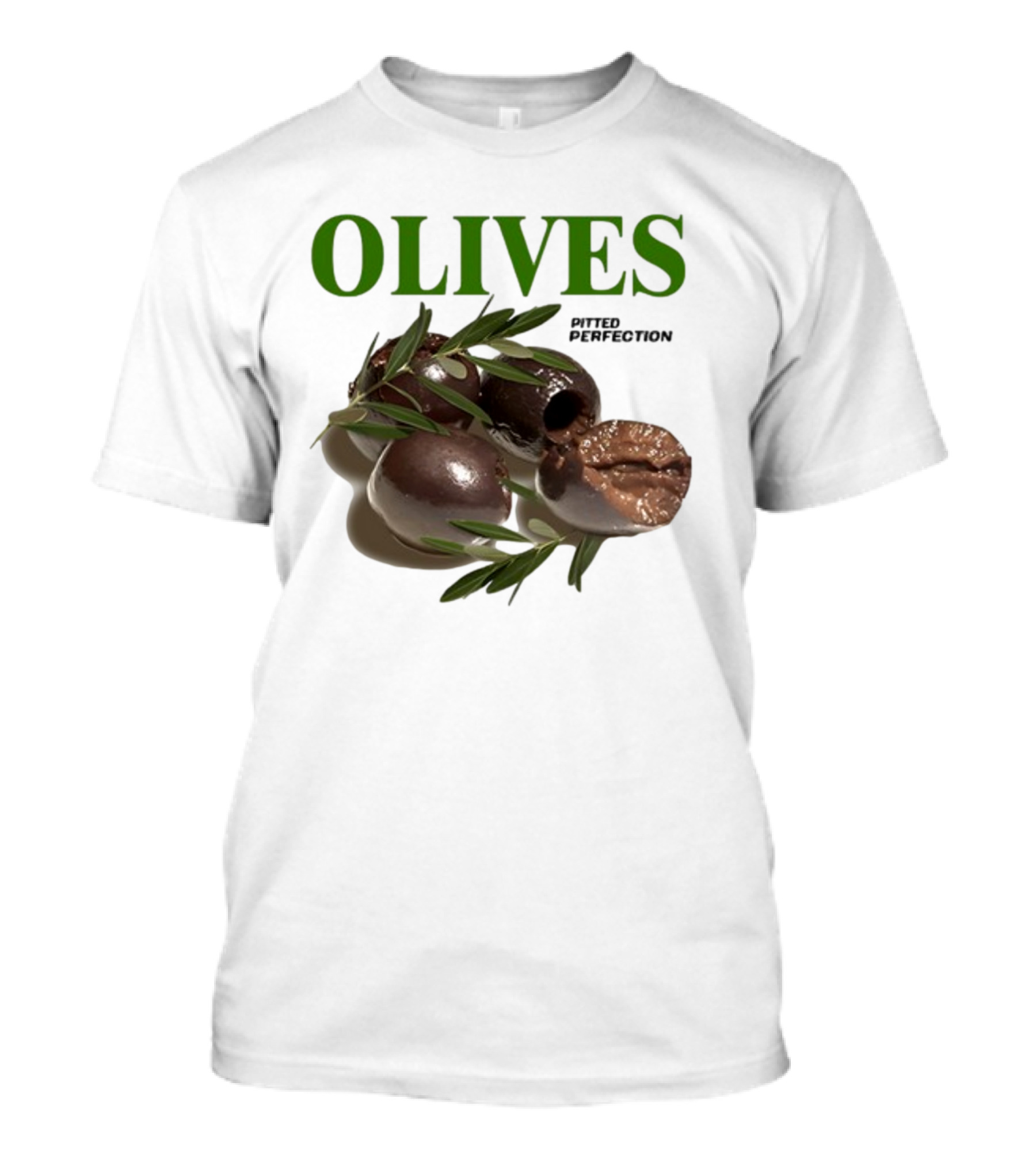 Olives Pitted Perfection Middleclassfancy Perfect In A Drink On A Plate T-Shirt