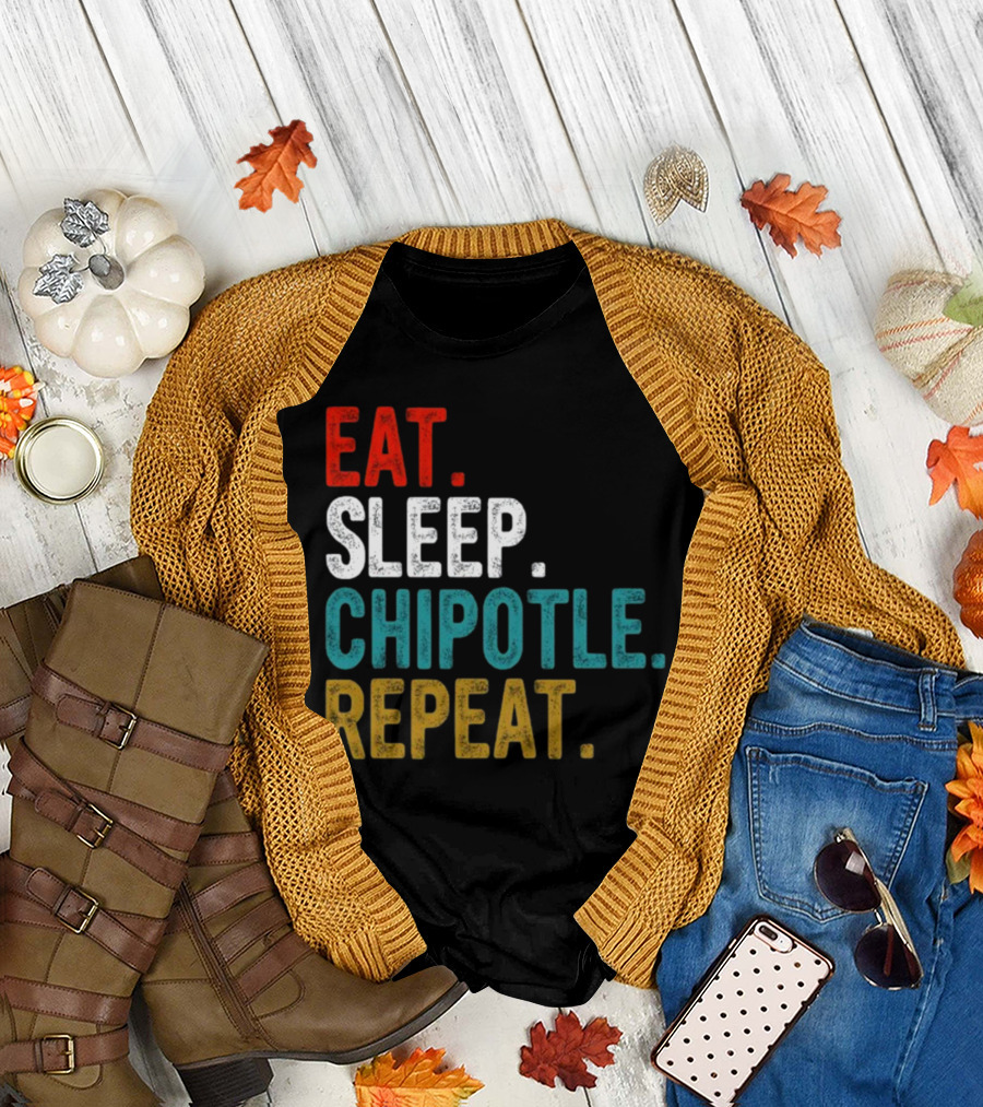 Eat Sleep Chipotle Repeat T-Shirt