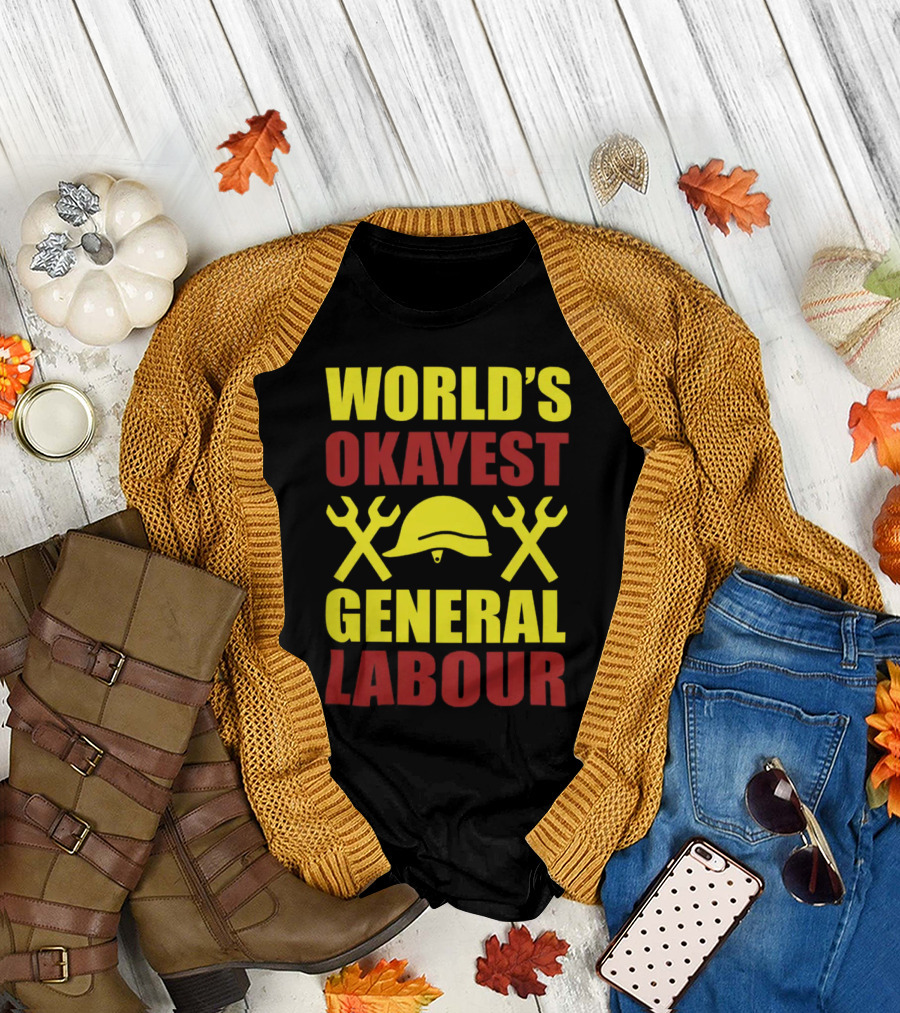 World's Okayest General Labour Helmet Wrenches Labor Day T-Shirt