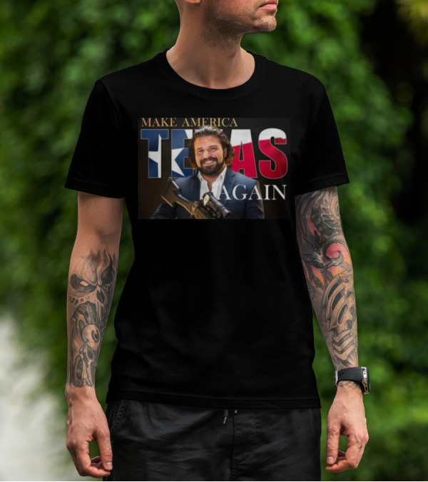 TheAKGuy Make America Texas Again Patriotic Man With Gun And Texas Flag T-Shirt