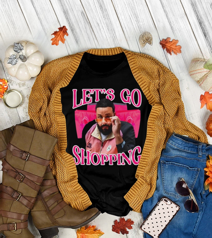 LET'S GO SHOPPING DJ KHALED T-Shirt