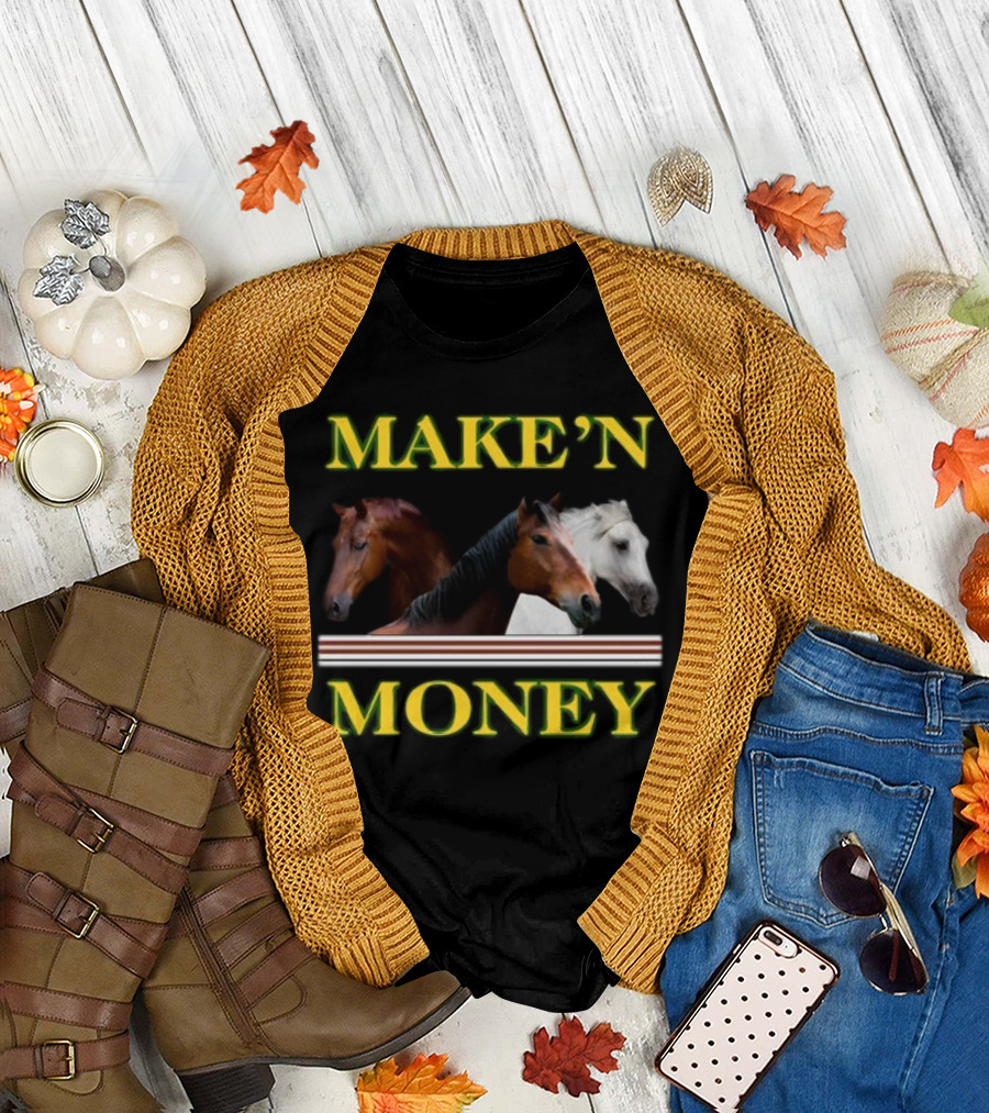 MAKE'N MONEY Horse Trio T-Shirt