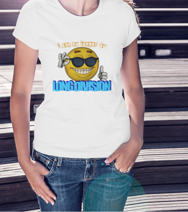 I Can No Longer Do Long Division Emoji Sunglasses Thumbs Up T-Shirt