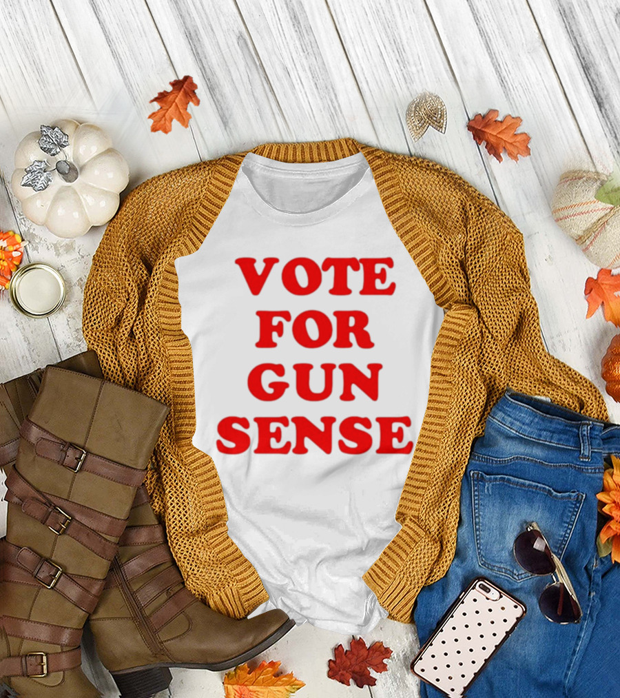 VOTE FOR GUN SENSE T-Shirt