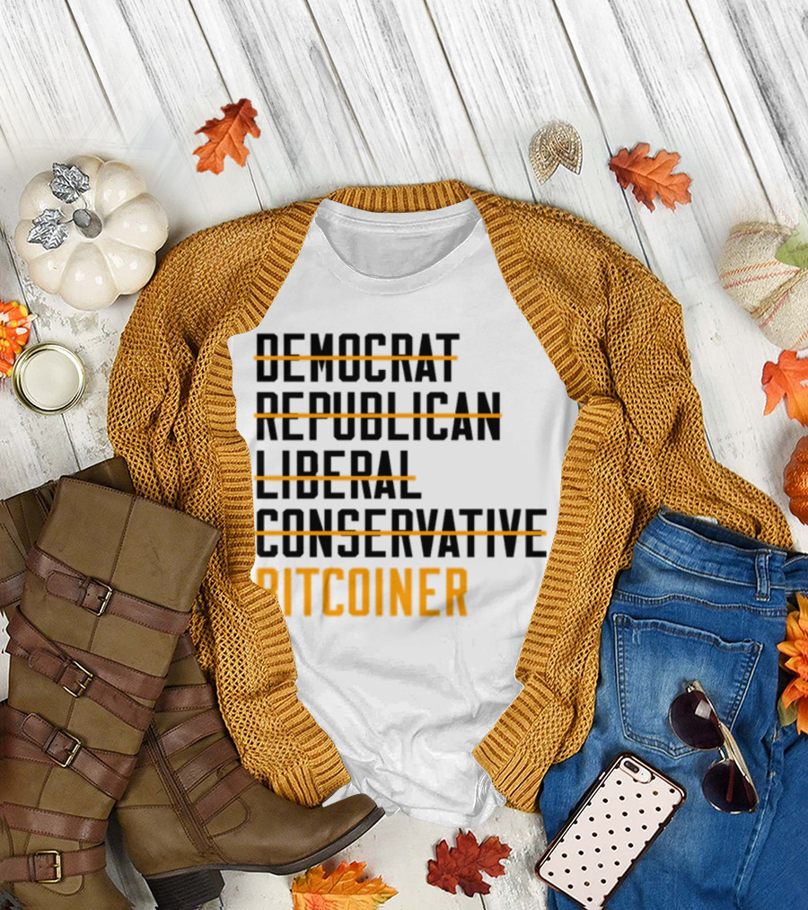 Fomo21 Democrat Republican Liberal Conservative Bitcoiner T-Shirt