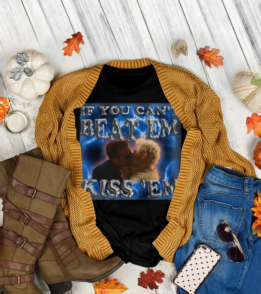 If You Can't Beat Em Kiss Em Funny Kiss Scene T-Shirt