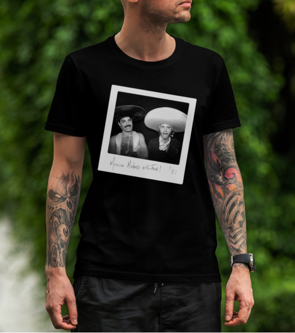 Mexican Madness With Fred 1981 T-Shirt