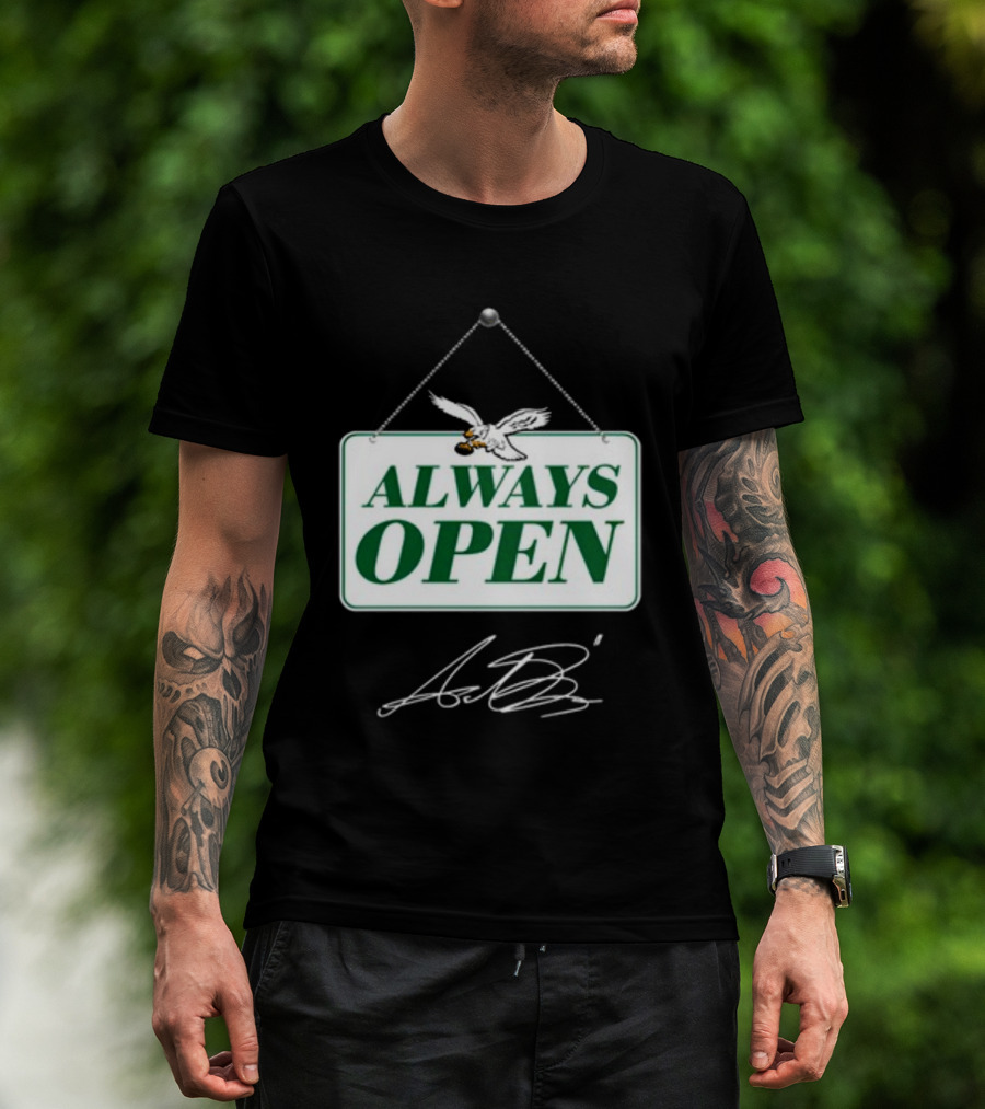 Always Open Eagles Catching Football Sign T-Shirt