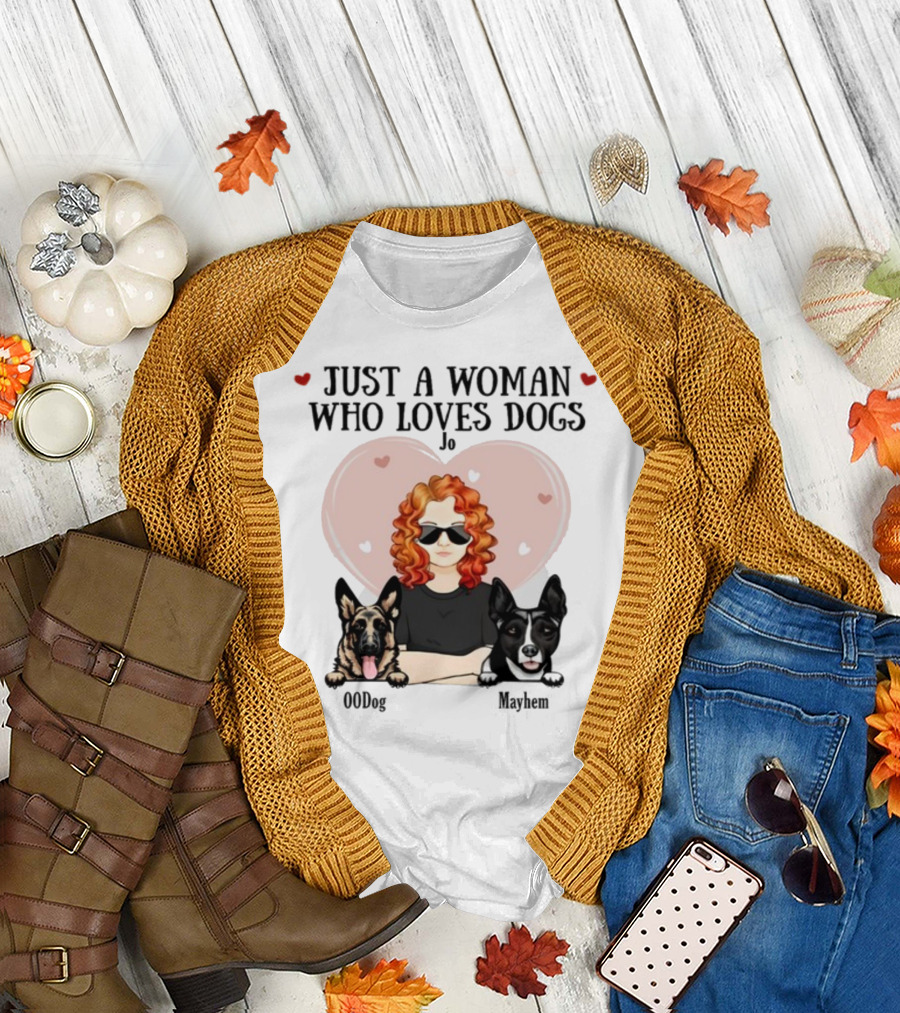 Just A Woman Who Loves Dogs Jo 00Dog Mayhem Titianred63 T-Shirt