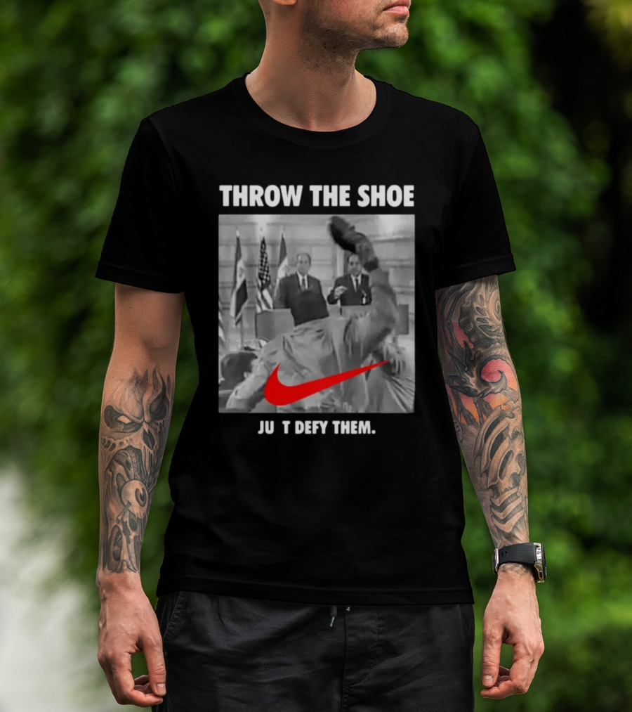 Throw The Shoe Just Defy Them Parody Bloodedthebrave T-Shirt
