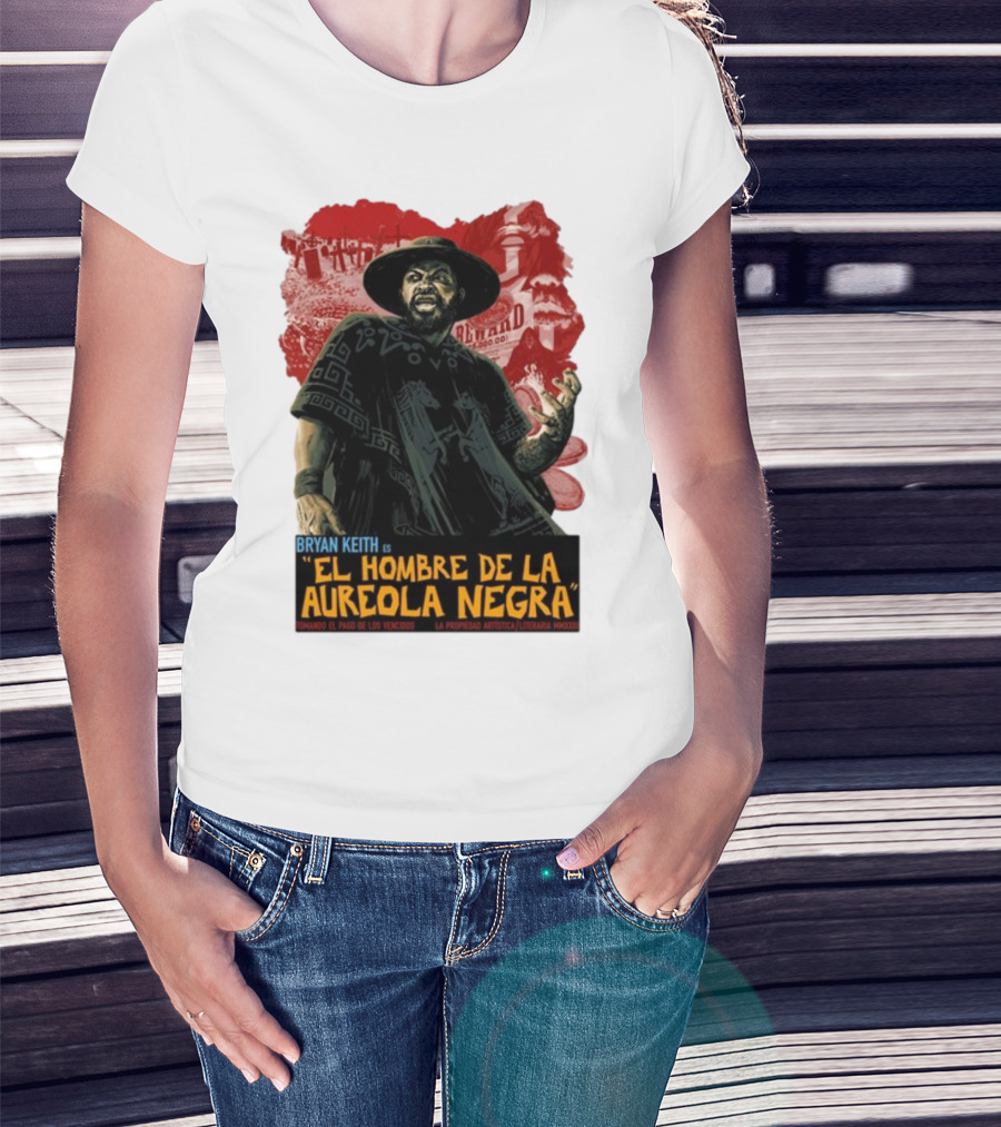 Bryan Keith Es El Hombre De La Aureola Negra Comando El Pago De Los Vencidos La Produccion Artistica Literaria Mexico T-Shirt