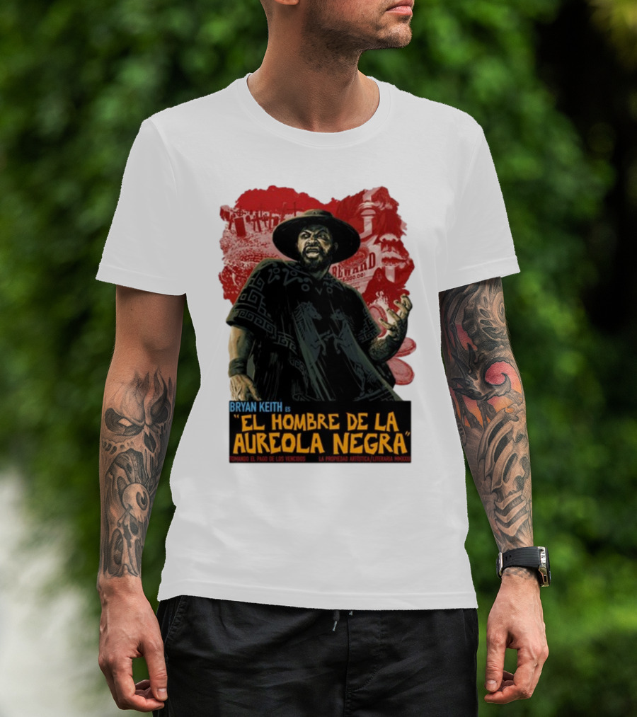 Bryan Keith Es El Hombre De La Aureola Negra Comando El Pago De Los Vencidos La Produccion Artistica Literaria Mexico T-Shirt