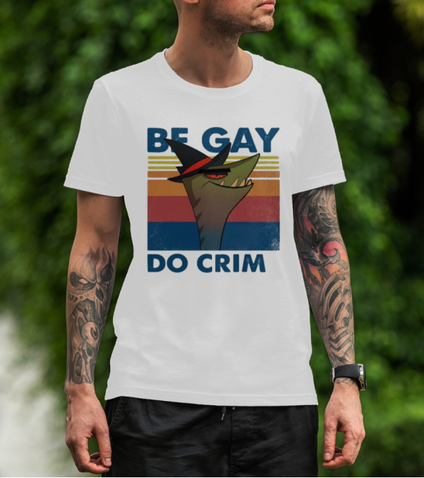 Helluva Boss Be Gay Do Crime Retro Style Snake In Hat T-Shirt