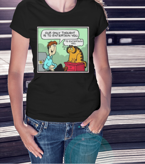 Quinton Reviews Our Only Thought Is To Entertain You Cartoon Cat Humorous Speech Bubble T-Shirt