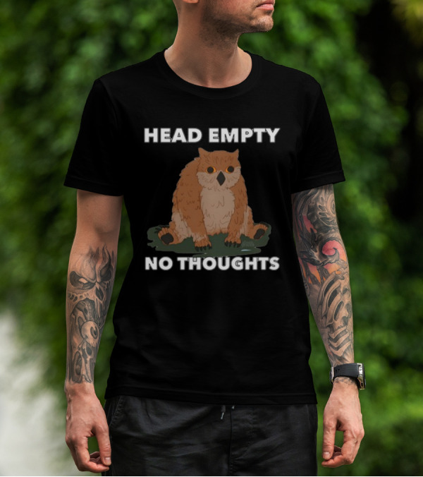 Head Empty No Thoughts Owl Sitting T-Shirt